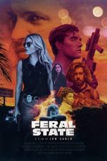 Nonton Film Feral State (2021) Sub Indo