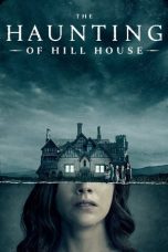 Nonton Film The Haunting of Hill House (2018) Sub Indo