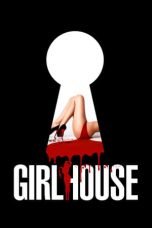 Nonton Film GirlHouse (2014) Sub Indo