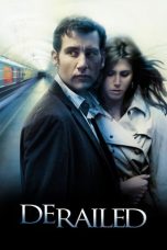 Nonton Film Derailed (2005) Sub Indo