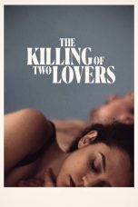 Nonton Film The Killing of Two Lovers (2021) Sub Indo