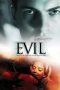 Nonton Film Evil (2003) Sub Indo