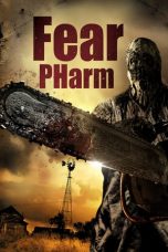 Nonton Film Fear PHarm (2020) Sub Indo