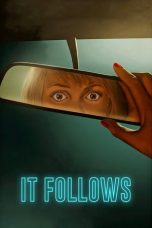 Nonton Film It Follows (2014) Sub Indo