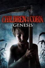 Nonton Film Children of the Corn: Genesis (2011) Sub Indo