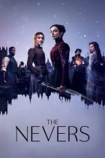 Nonton Film The Nevers (2021) Sub Indo