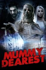 Nonton Film Mummy Dearest (2021) Sub Indo