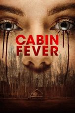 Nonton Film Cabin Fever (2016) Sub Indo