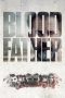 Nonton Film Blood Father (2016) Sub Indo