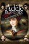 Nonton Film The Extraordinary Adventures of Adèle Blanc-Sec (2010) Sub Indo