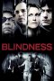 Nonton Film Blindness (2008) Sub Indo