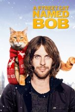 Nonton Film A Street Cat Named Bob (2016) Sub Indo