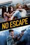 Nonton Film No Escape (2015) Sub Indo