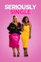 Nonton Film Seriously Single (2020) Sub Indo