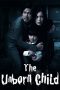 Nonton Film The Unborn Child (2011) Sub Indo