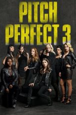 Nonton Film Pitch Perfect 3 (2017) Sub Indo