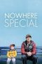 Nonton Film Nowhere Special (2020) Sub Indo