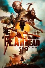 Nonton Film Fear the Walking Dead Season 5 (2019) Sub Indo