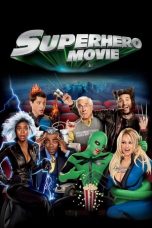 Nonton Film Superhero Movie (2008) Sub Indo