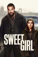 Nonton Film Sweet Girl (2021) Sub Indo