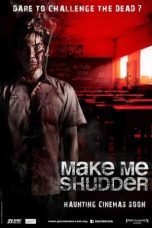 Nonton Film Make Me Shudder (2013) Sub Indo