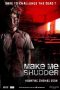 Nonton Film Make Me Shudder (2013) Sub Indo