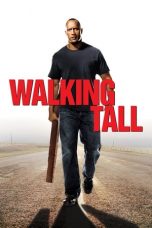 Nonton Film Walking Tall (2004) Sub Indo