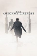 Nonton Film The Auschwitz Report (2021) Sub Indo