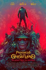 Nonton Film Prisoners of the Ghostland (2021) Sub Indo