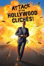 Nonton Film Attack of the Hollywood Clichés! (2021) Sub Indo