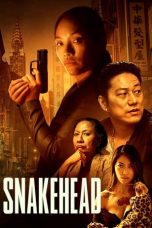 Nonton Film Snakehead (2021) Sub Indo