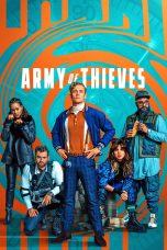 Nonton Film Army of Thieves (2021) Sub Indo