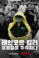 Nonton Film The Raincoat Killer: Chasing a Predator in Korea (2021) Sub Indo