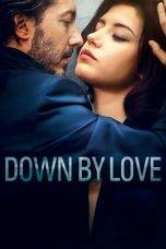 Nonton Film Down by Love (2016) Sub Indo