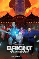 Nonton Film Bright: Samurai Soul (2021) Sub Indo