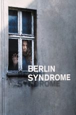 Nonton Film Berlin Syndrome (2017) Sub Indo