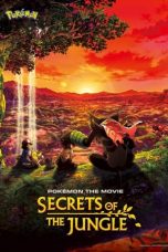 Nonton Film Pokémon the Movie: Secrets of the Jungle (2020) Sub Indo