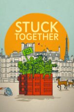 Nonton Film Stuck Together (2021) Sub Indo