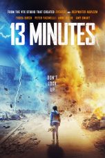 Nonton Film 13 Minutes (2021) Sub Indo