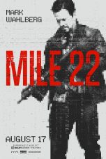 Nonton Film Mile 22 (2018) Sub Indo