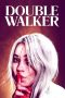 Nonton Film Double Walker (2021) Sub Indo