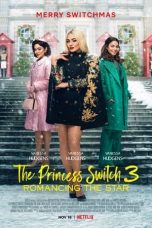 Nonton Film The Princess Switch 3: Romancing the Star (2021) Sub Indo