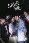 Nonton Film Save Me Season 1 (2017) Sub Indo