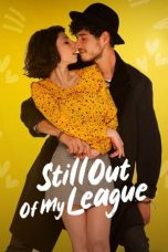 Nonton Film Still Out of My League (2021) Sub Indo