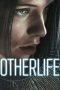 Nonton Film OtherLife (2017) Sub Indo