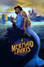 Nonton Film A Mermaid in Paris (2020) Sub Indo