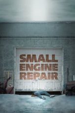 Nonton Film Small Engine Repair (2021) Sub Indo