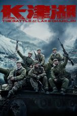 Nonton Film The Battle at Lake Changjin (2021) Sub Indo