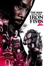 Nonton Film The Man with the Iron Fists 2 (2015) Sub Indo