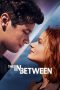 Nonton Film The In Between (2022) Sub Indo